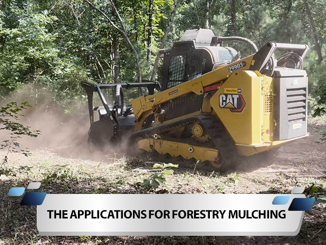 The Applications for Forestry Mulching